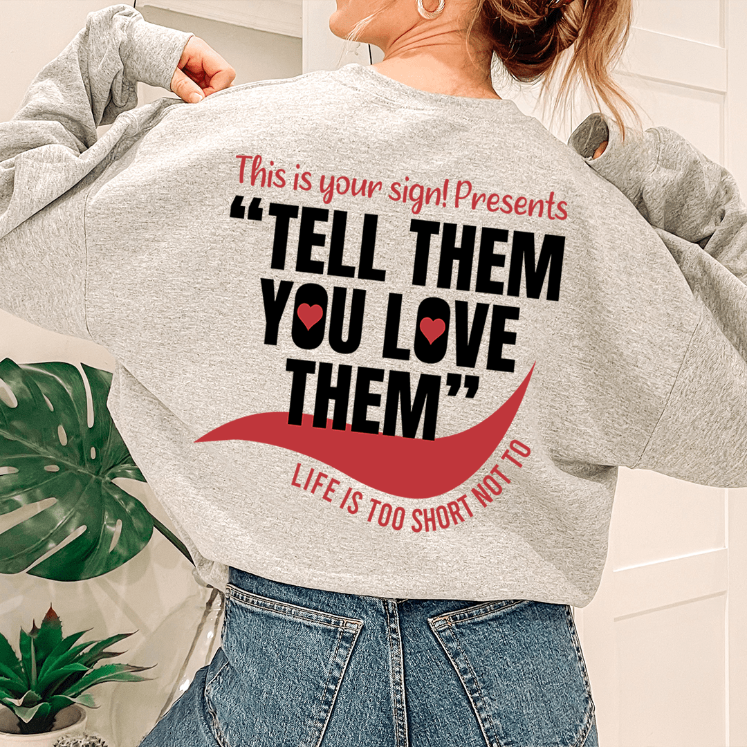 Life Is Too Short - Sweater